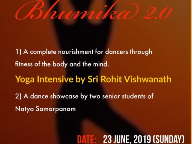 Bhumika 2.0 – Yoga intensive for seekers of Natyam – June 23, 2019 Bhumika 2.0 – Yoga intensive for seekers of Natyam – June 23, 2019